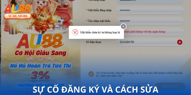 dang-ky-au88-su-co-va-cach-xu-ly