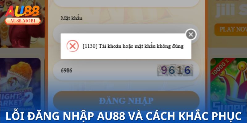 dang-nhap-au88-loi-va-cach-khac-phuc