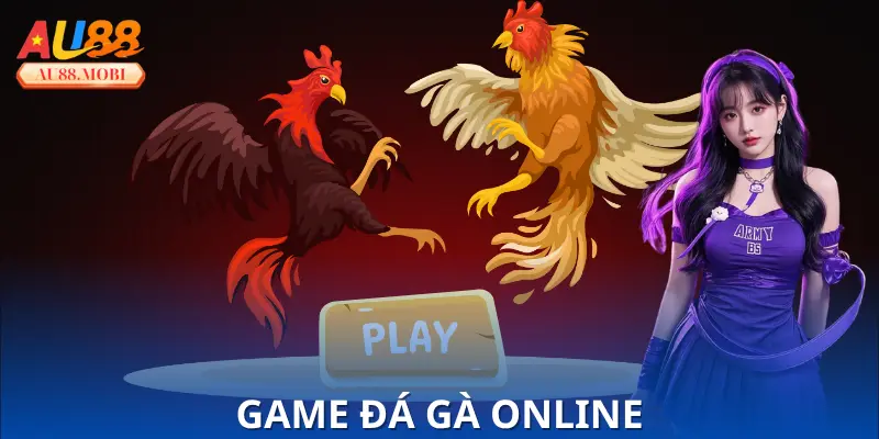 Game Đá Gà Online
