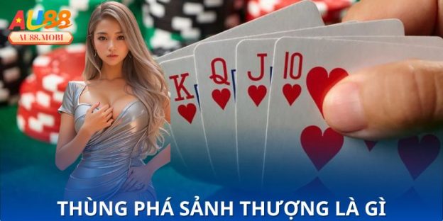 Thùng Phá Sảnh Thượng Là Gì